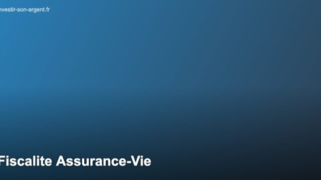 Fiscalite Assurance-Vie